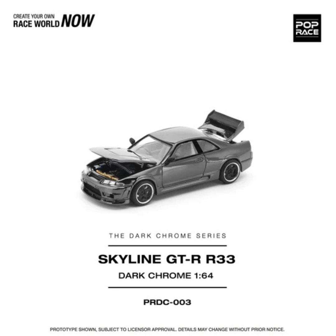 Pop Race Skyline GT-R R33 400R Dark Chrome Series PRDC-003